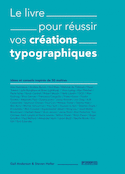 Livre pour réussir vos créations typographiques (Le)